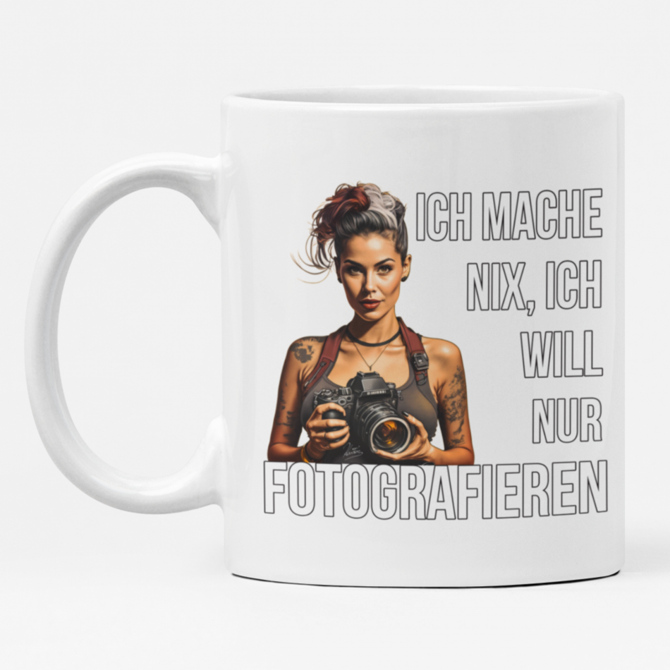 Tasse Fotografin- Ich mache nix, ich will nur fotografieren – Bild 2